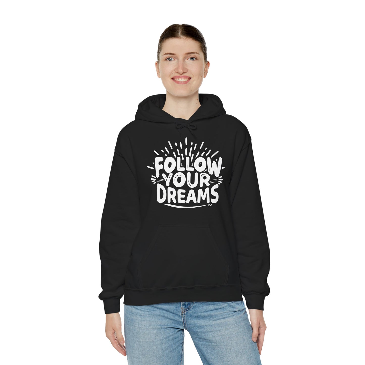 Follow Your Dreams Hoodie