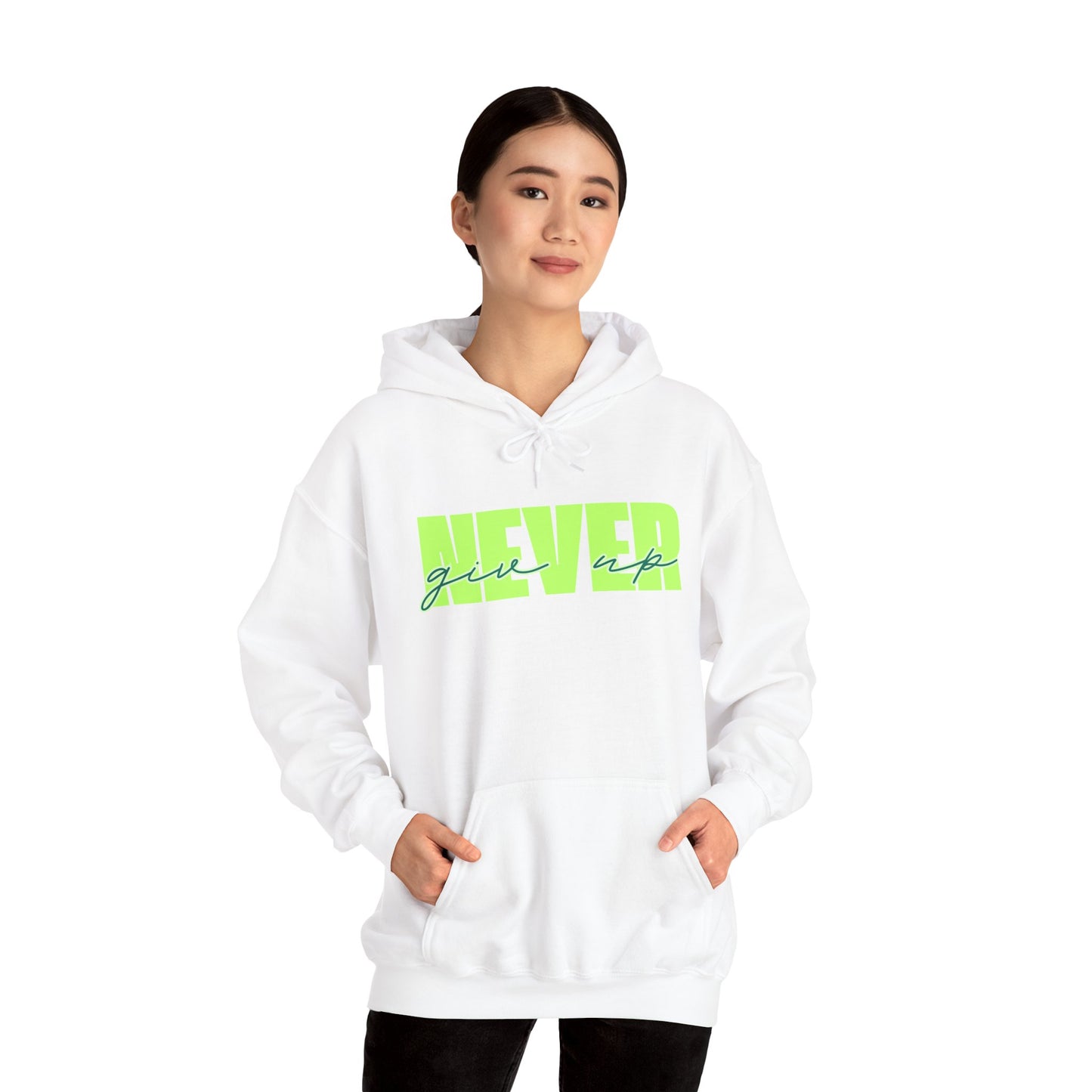Never Give Up Hoodie – Unisex