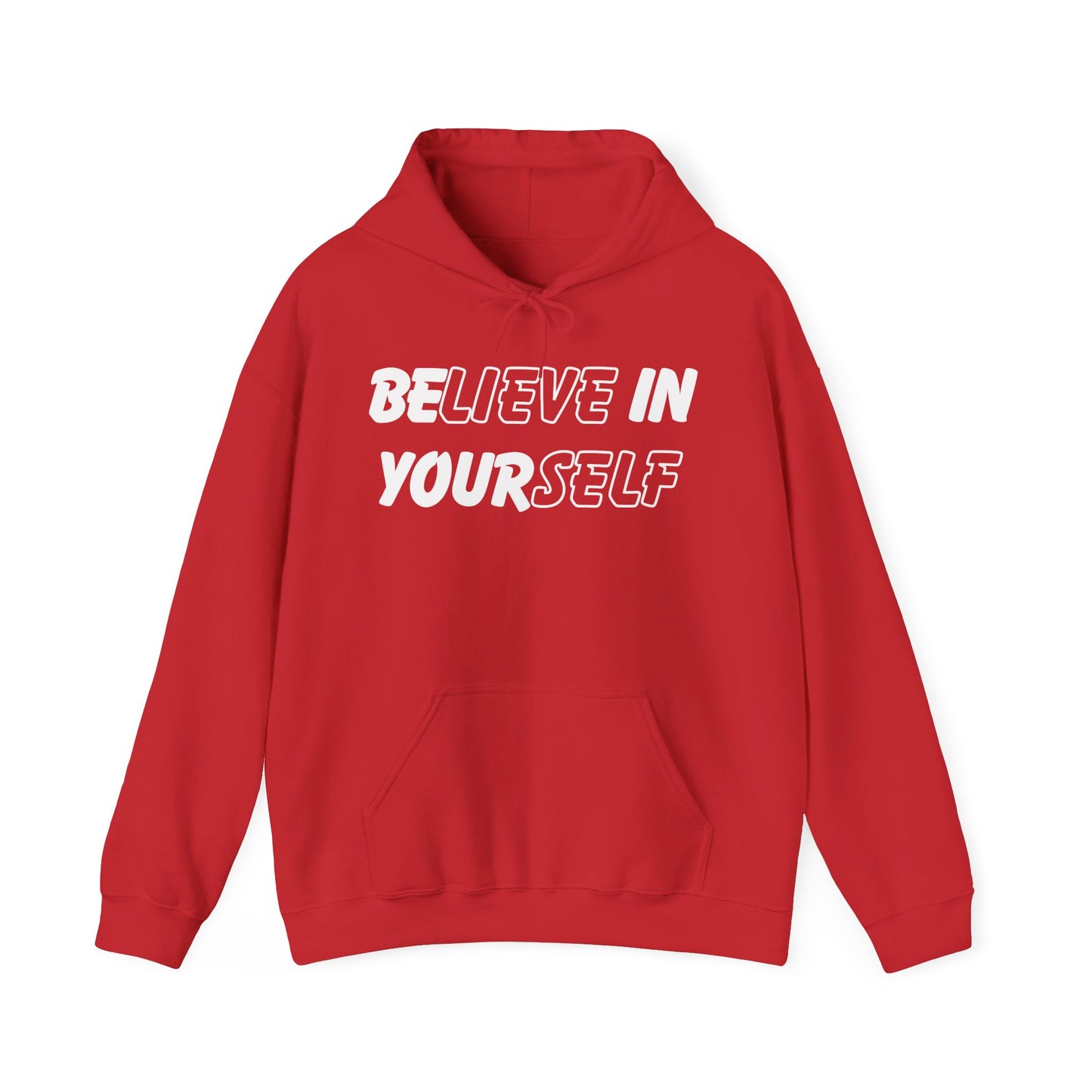 Believe in Yourself Hoodie – Unisex