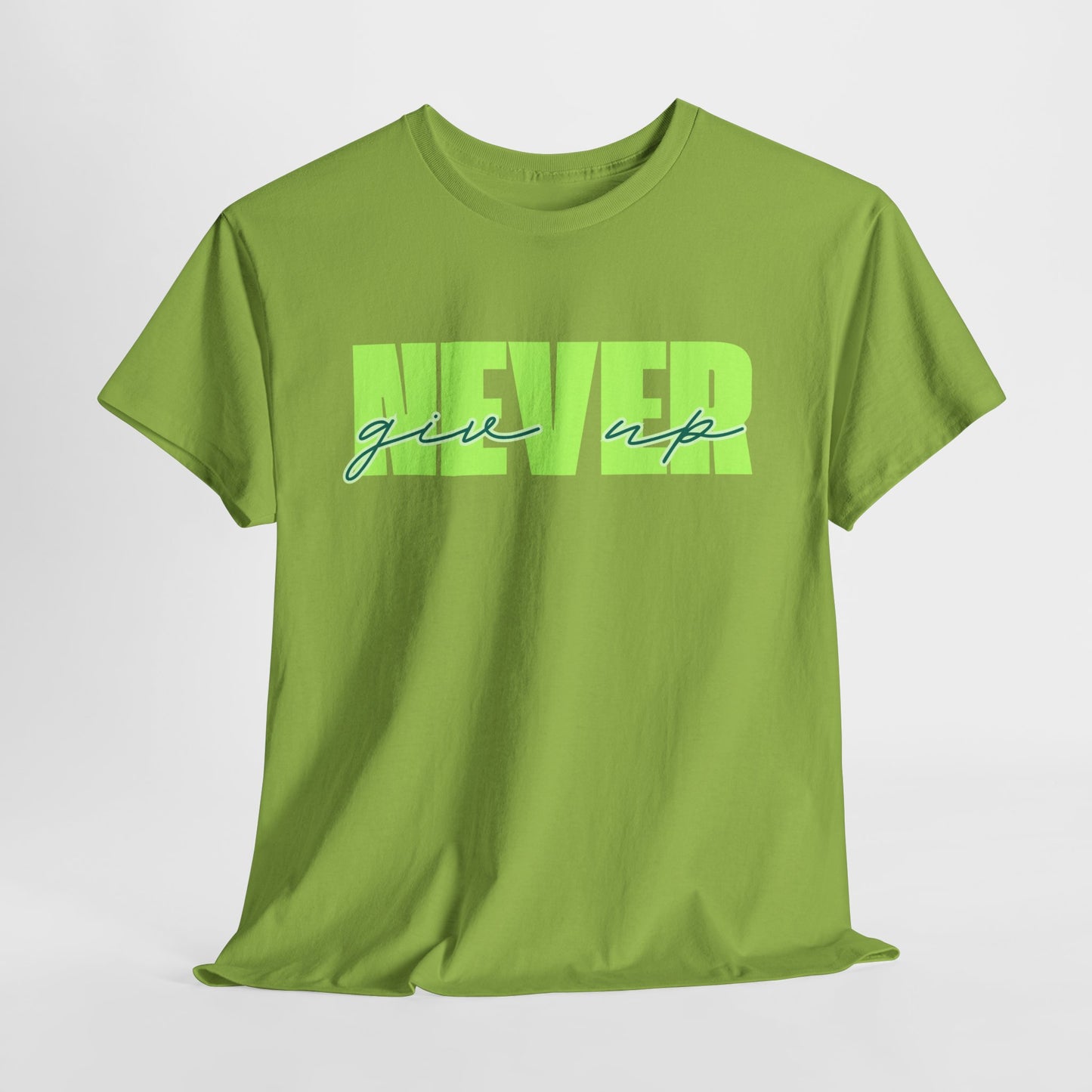 Never Give Up Tee - Unisex