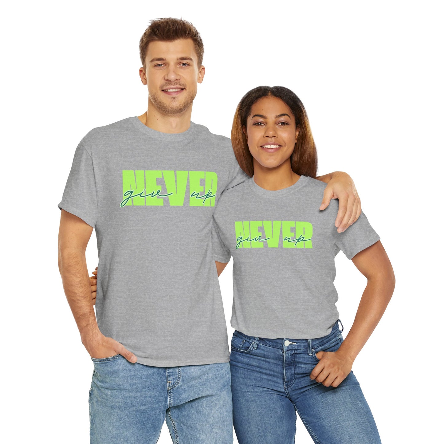 Never Give Up Tee - Unisex
