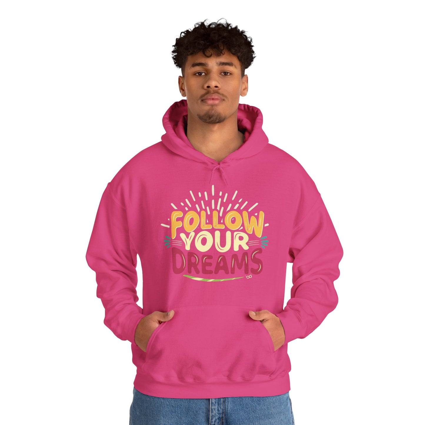 Follow Your Dreams Hoodie