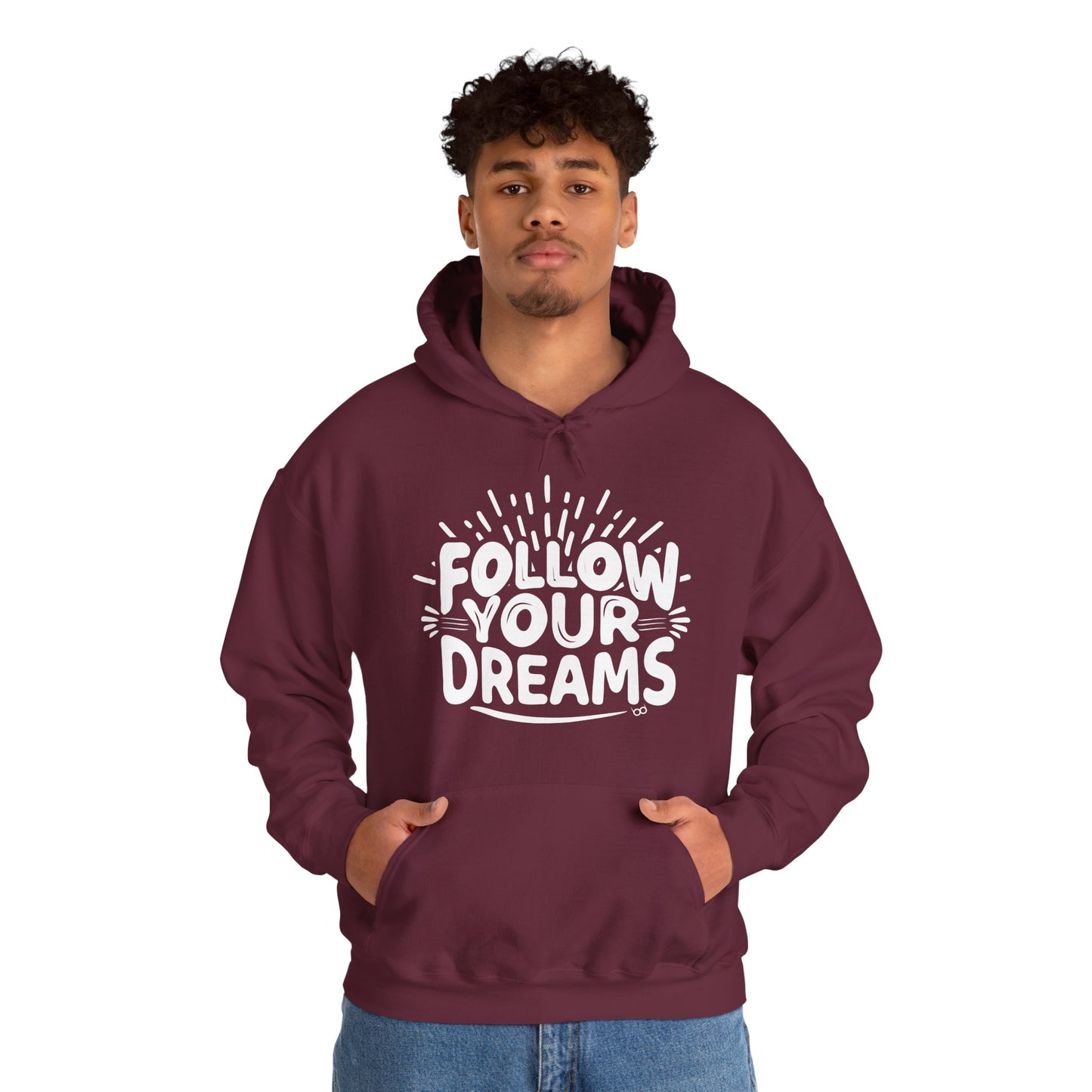 Follow Your Dreams Hoodie