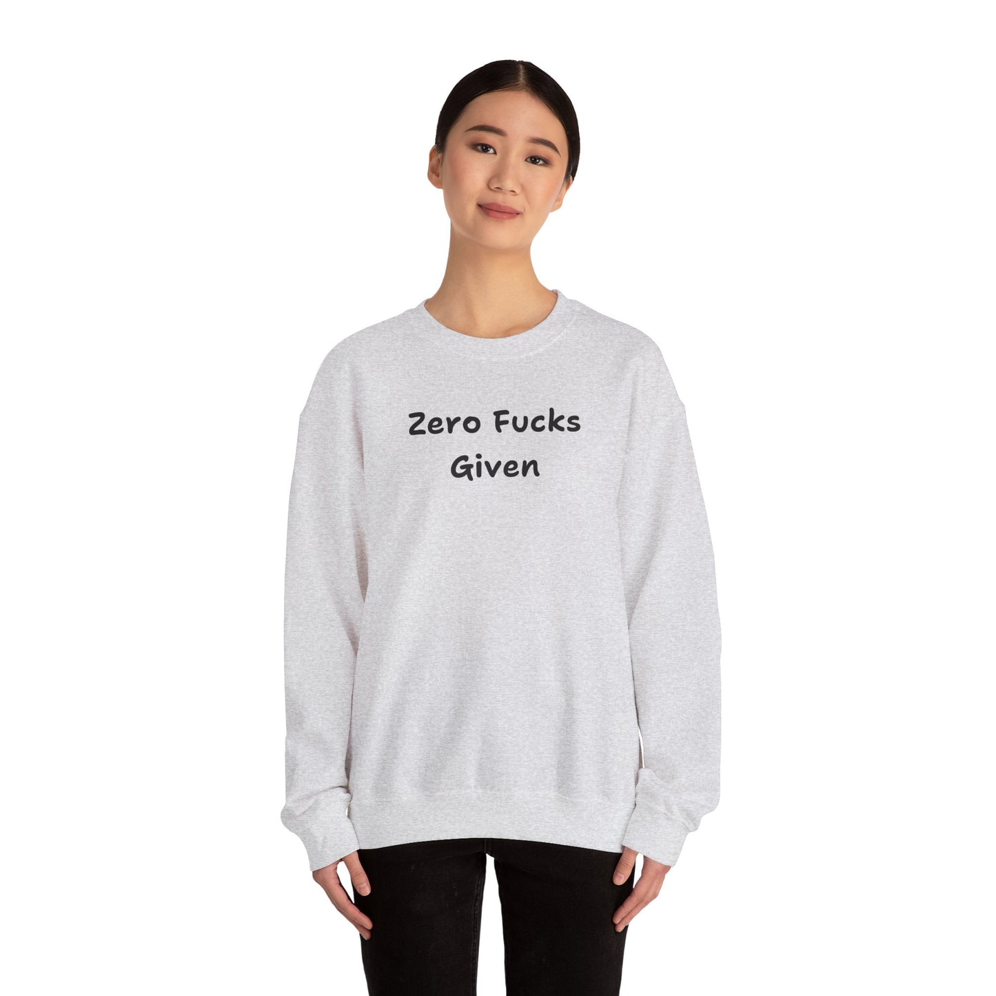 Zero Fucks Given Sweatshirt - Unisex