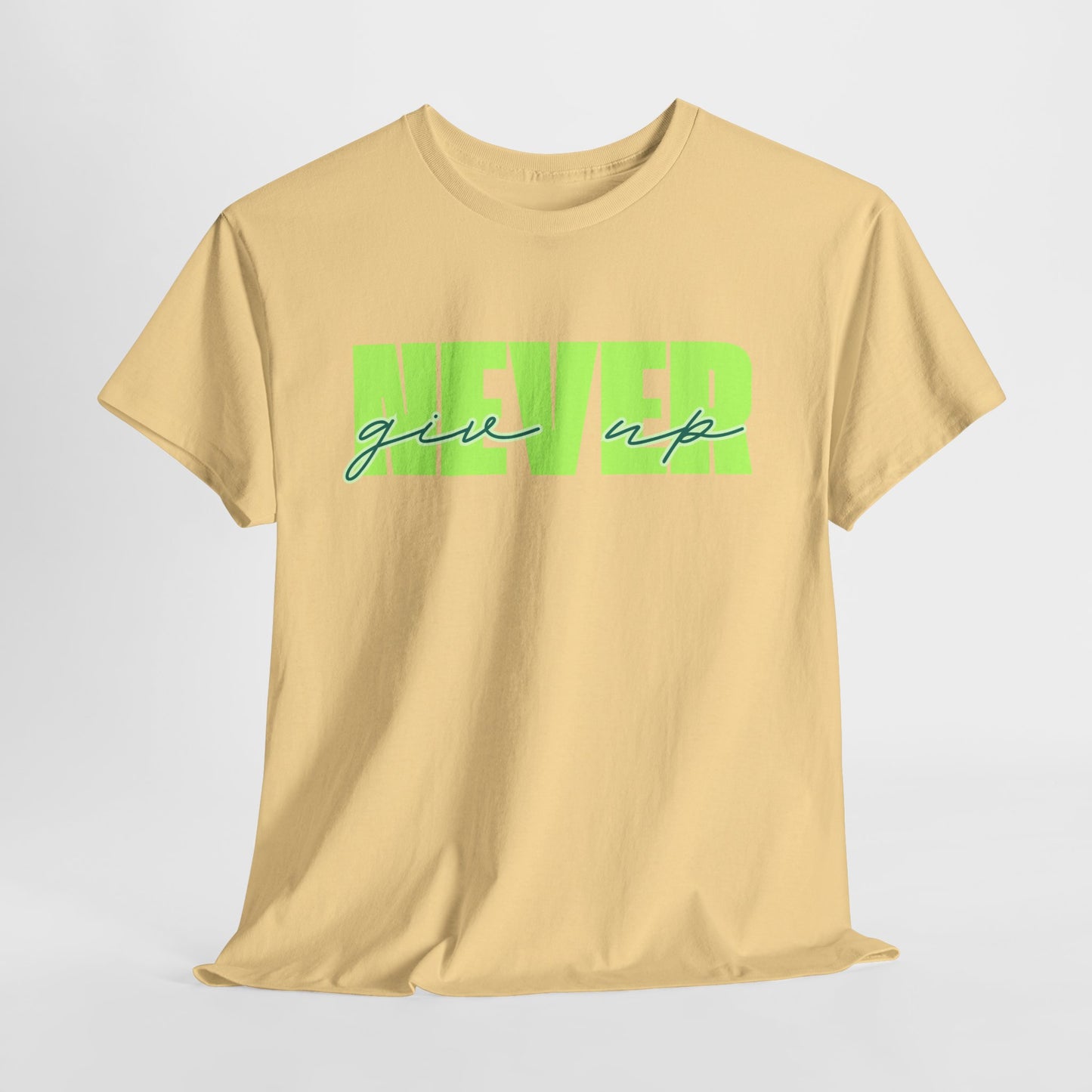 Never Give Up Tee - Unisex