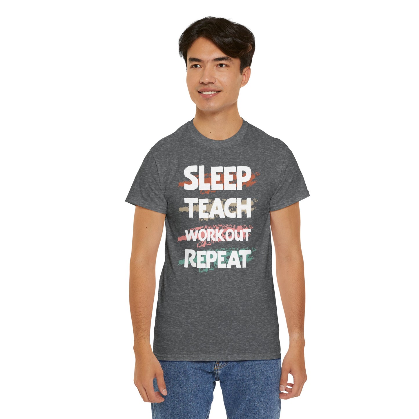 Sleep, Teach, Workout, Repeat Tee