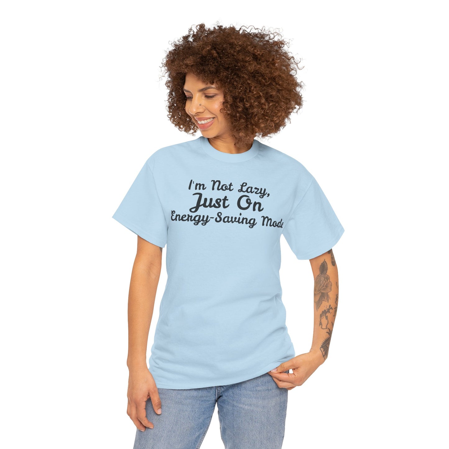 I m not Lazy Tee - Unisex