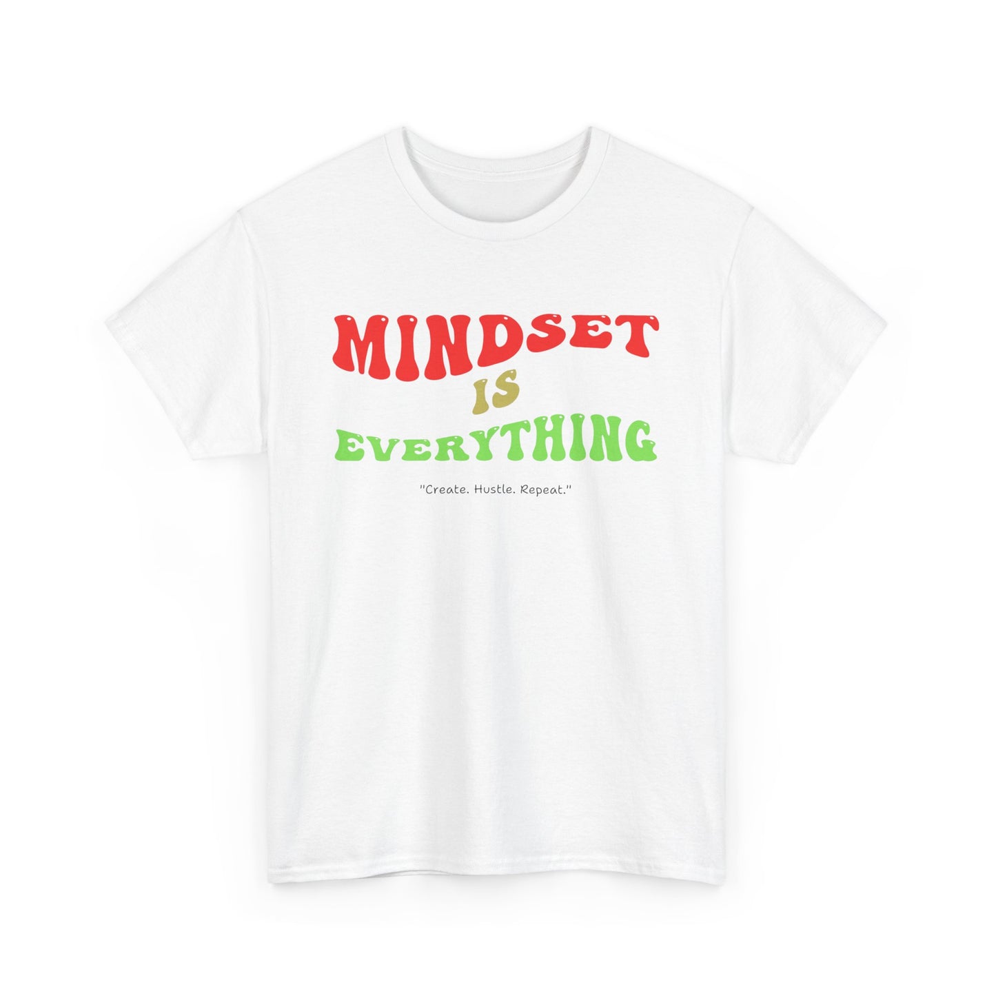 Mindset is Everything Tee - Unisex