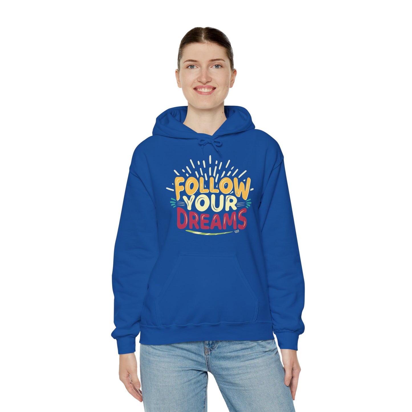 Follow Your Dreams Hoodie