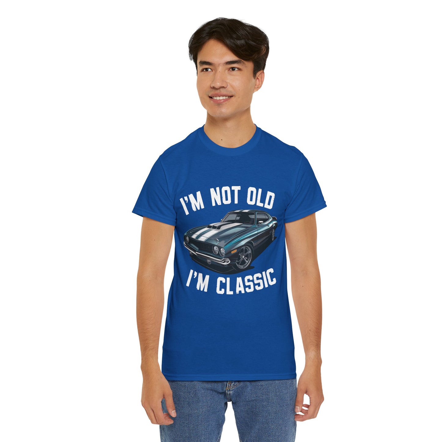 I'm Not Old I'm Classic Tee
