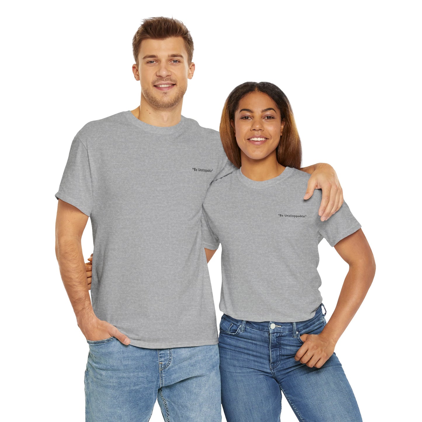Be Unstoppable Tee - Unisex