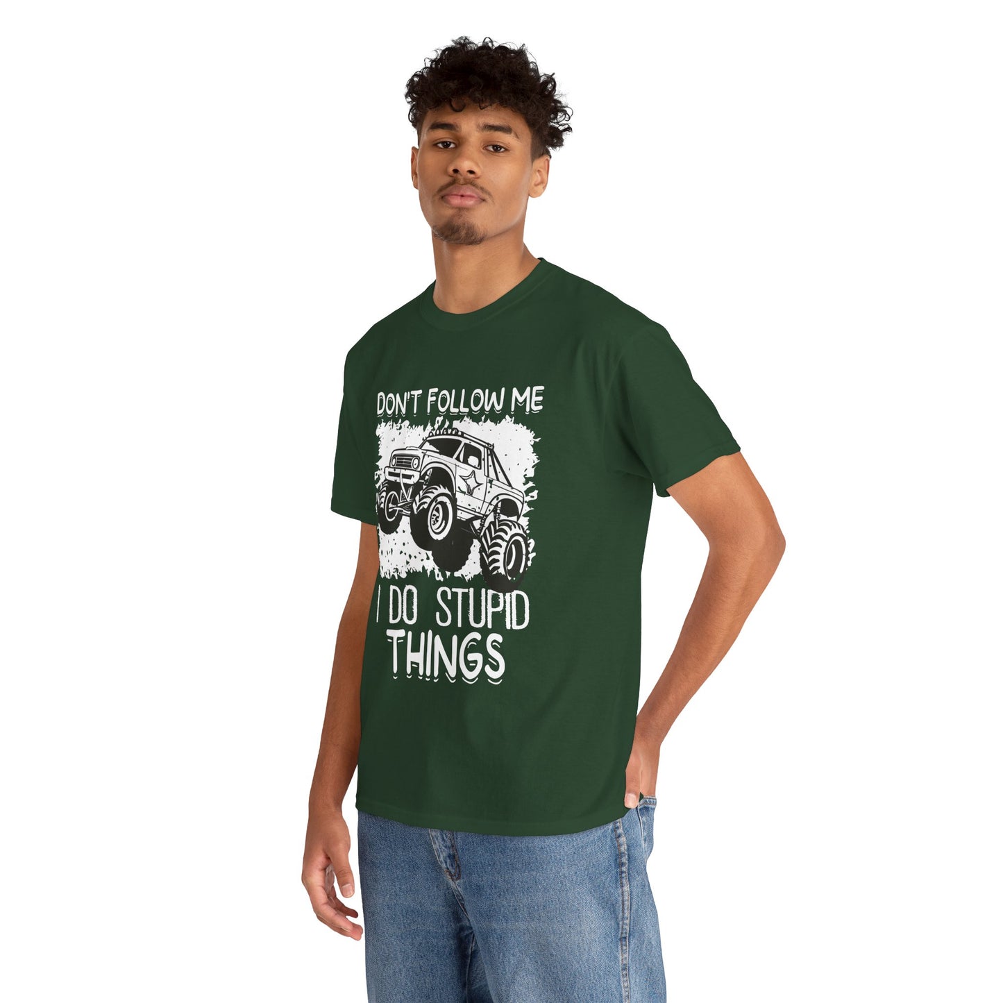 Don't Follow Me, I Do Stupid Things' Off-Road Humor Tee