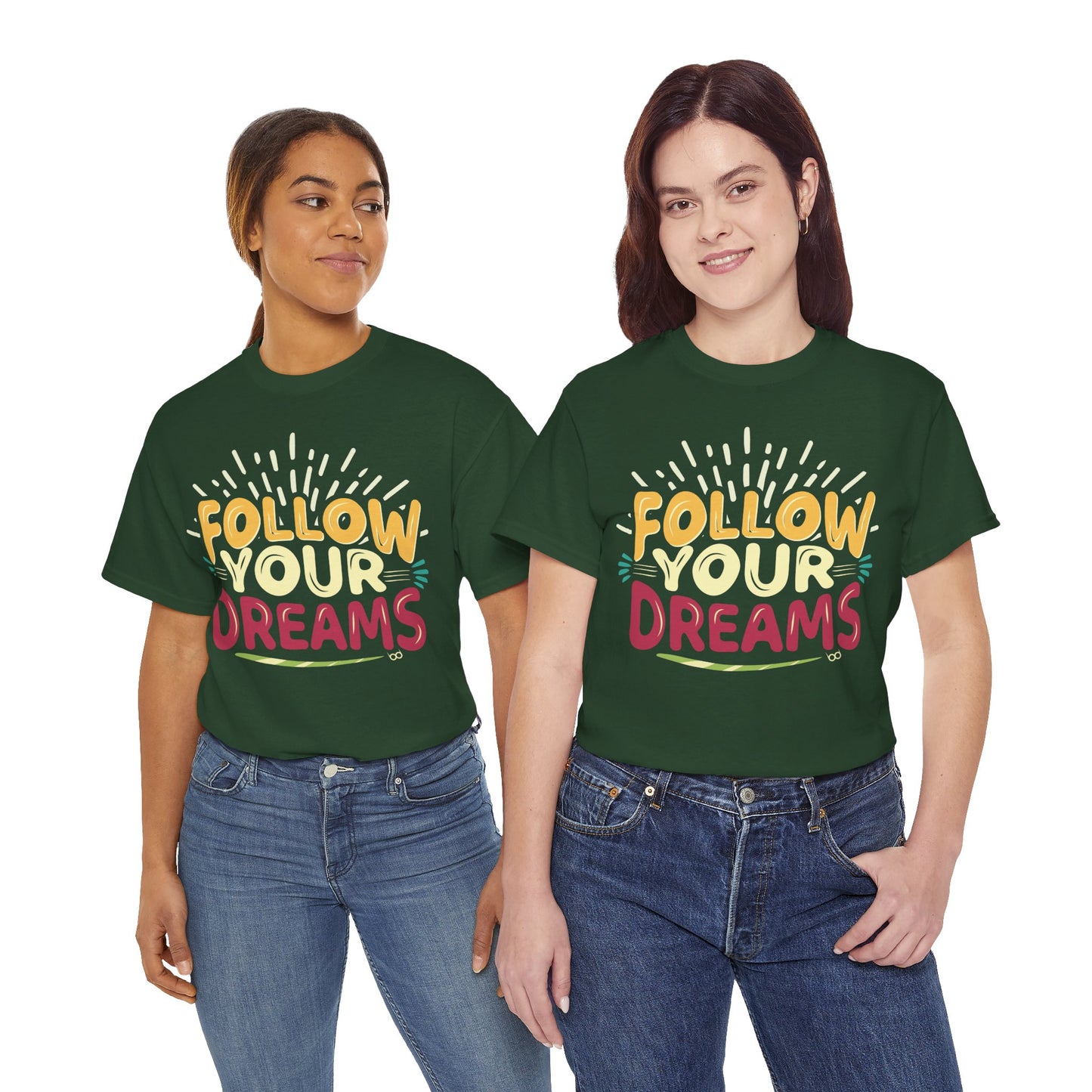 Follow Your Dreams Tee