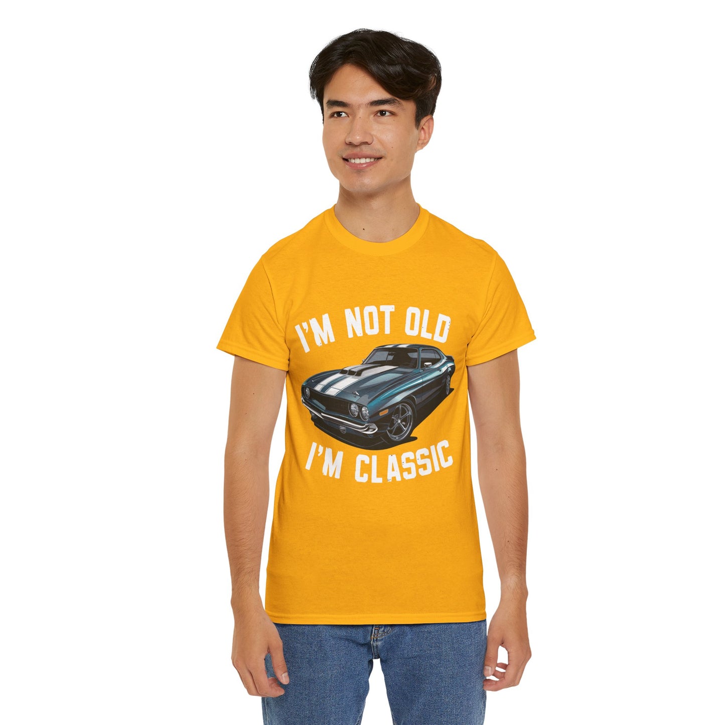 I'm Not Old I'm Classic Tee