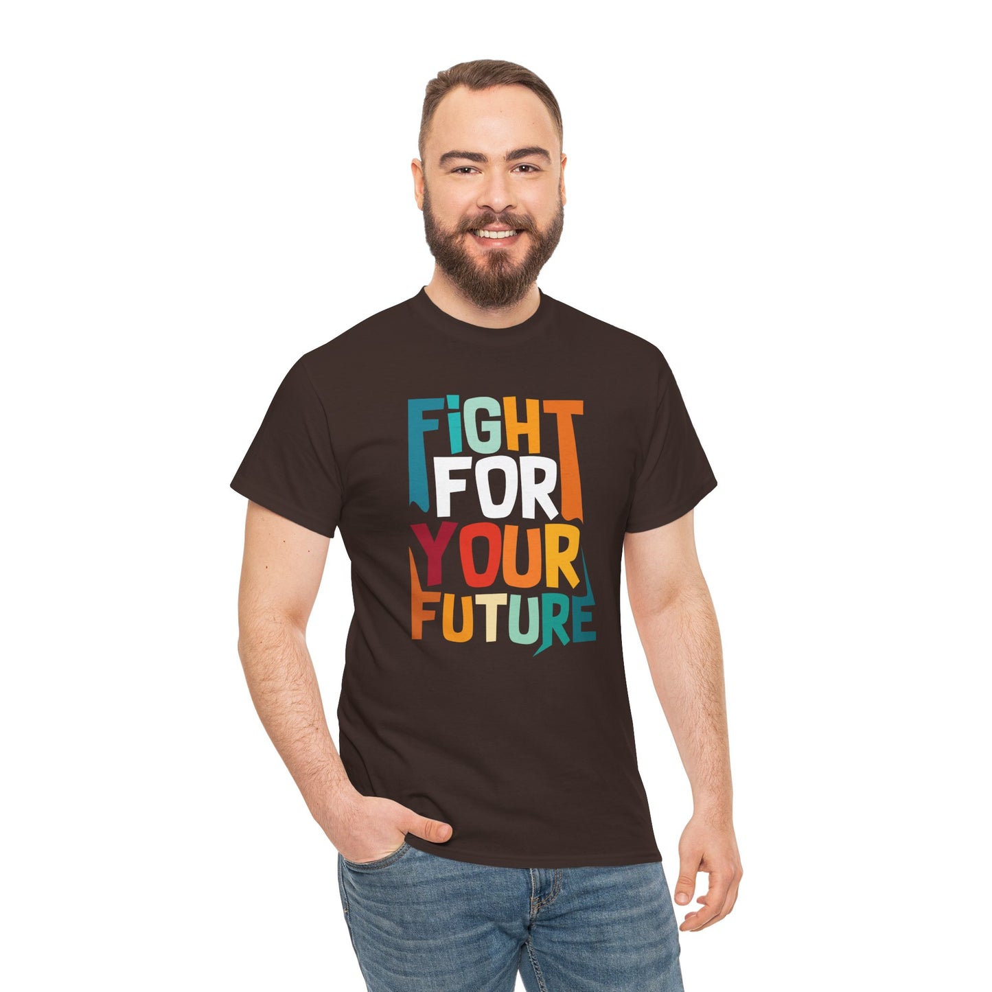Fight For Your Future Tee