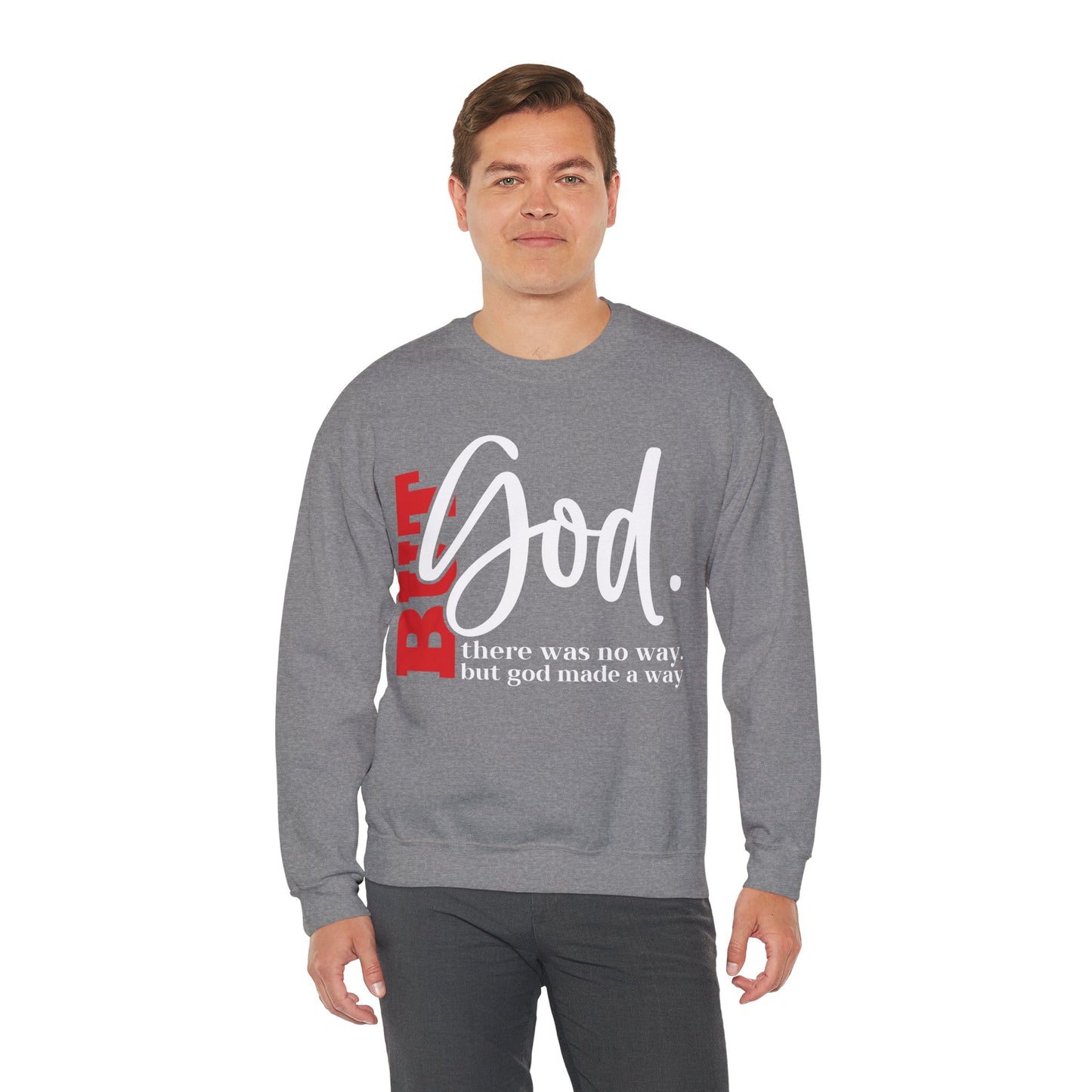 But God Inspirational Sweatshirt