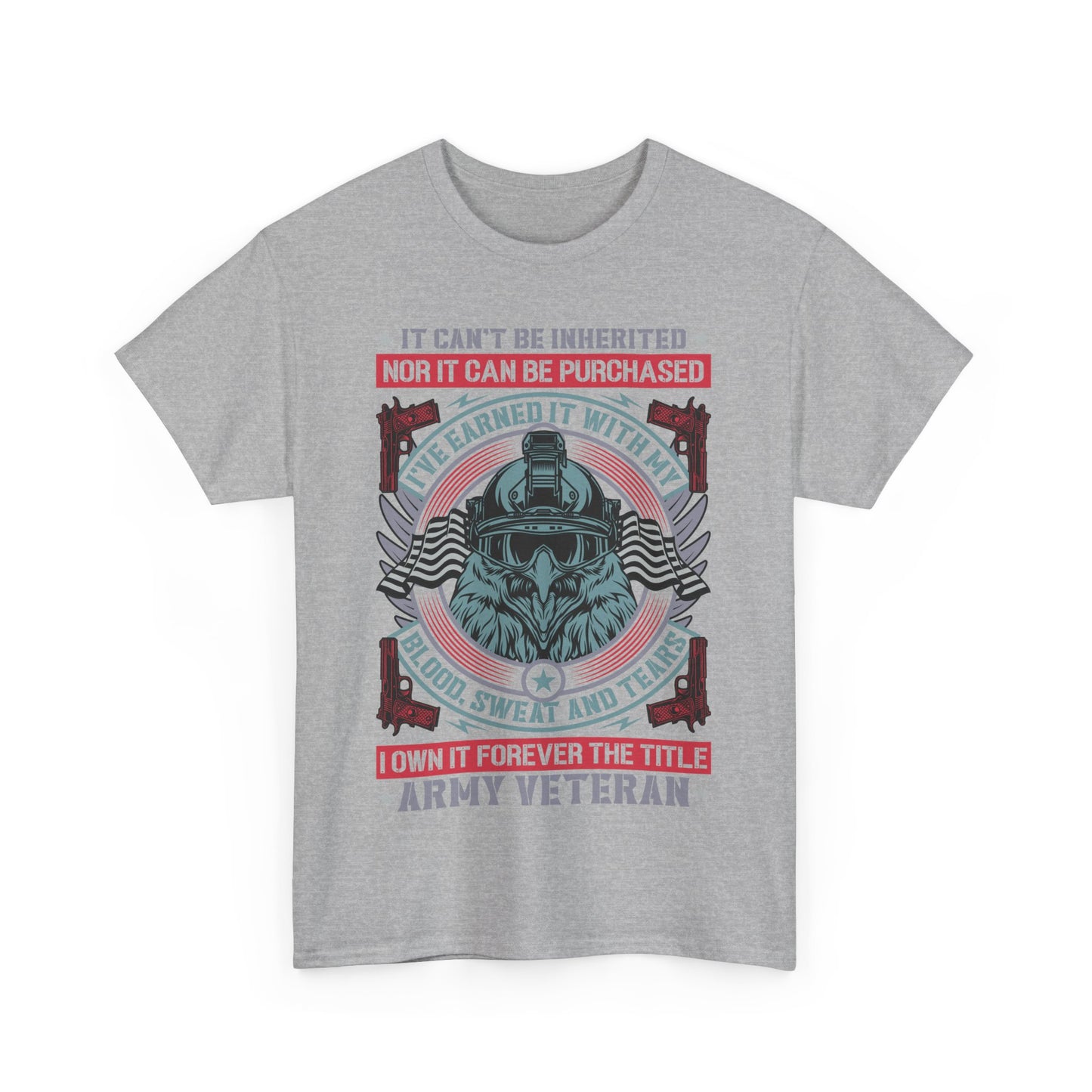 I own it forever- army veteran Tee