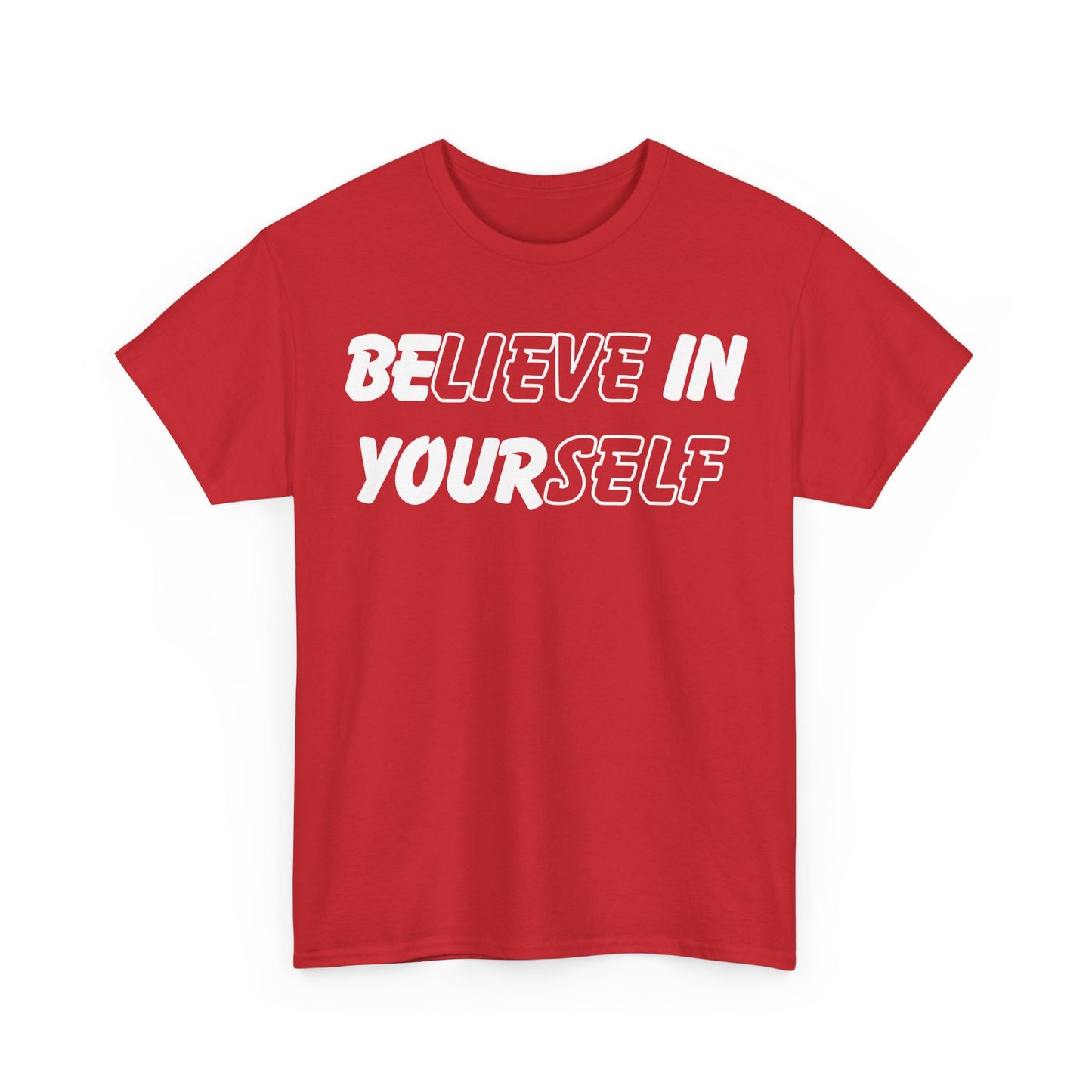 Believe in Yourself Tee - Unisex