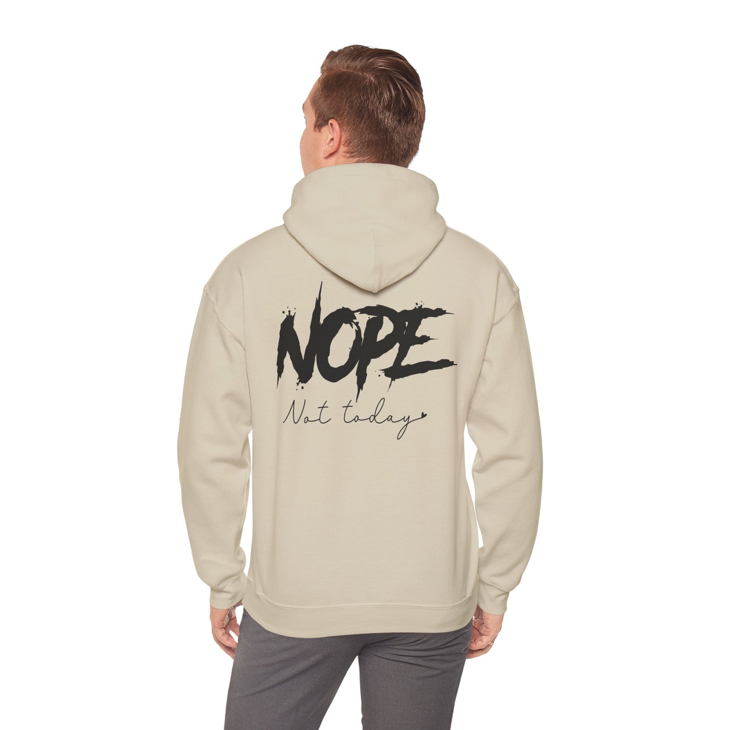 'NOPE Not Today' Hoodie - Unisex