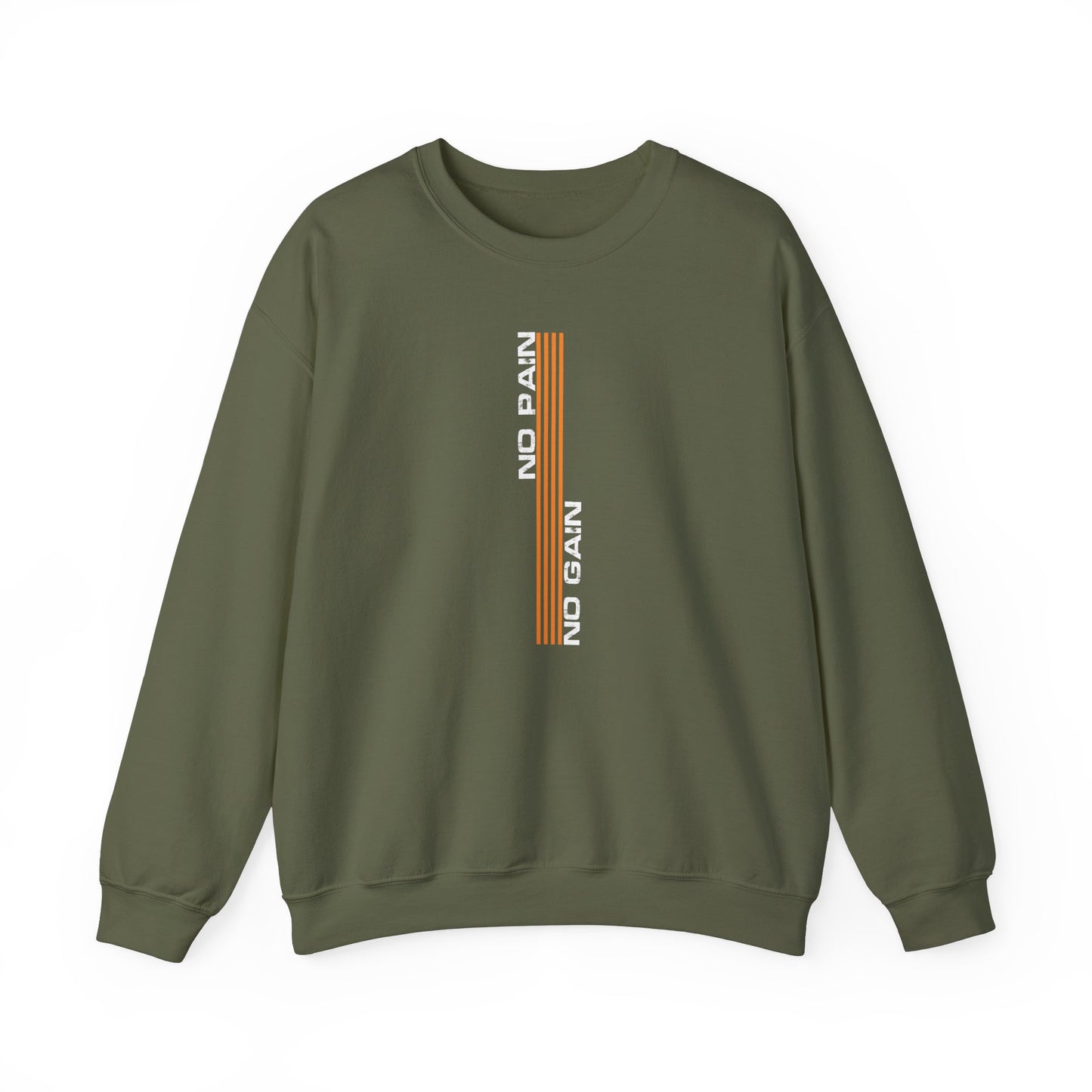 No Pain No Gain Sweatshirt