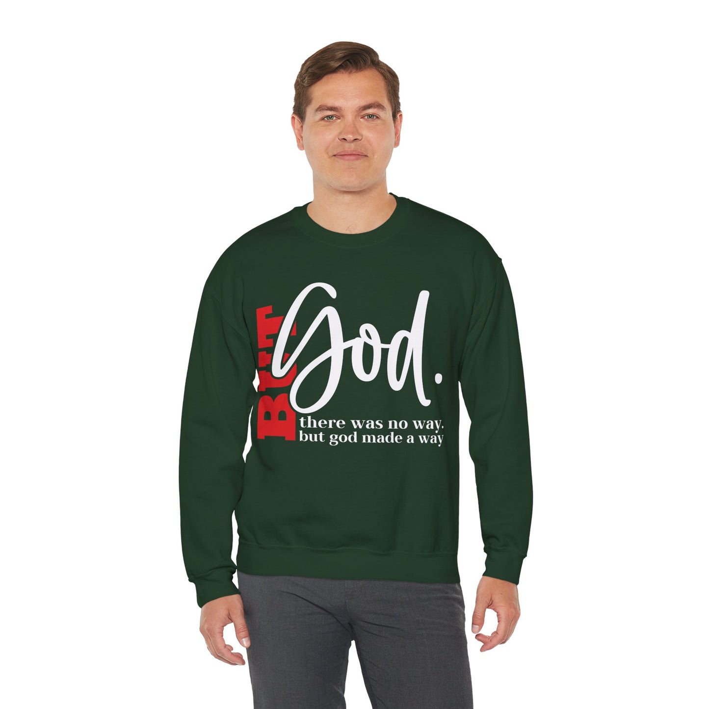 But God Inspirational Sweatshirt