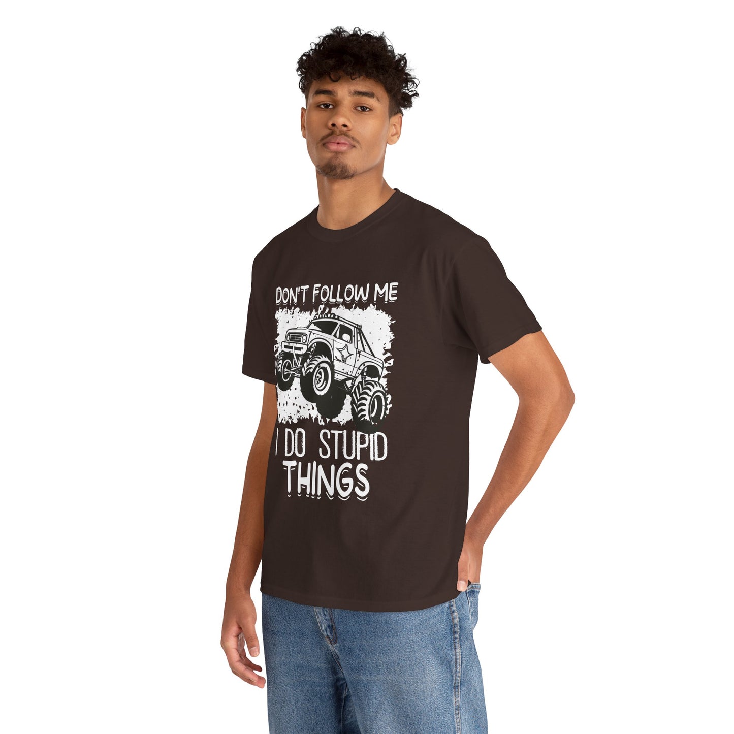Don't Follow Me, I Do Stupid Things' Off-Road Humor Tee