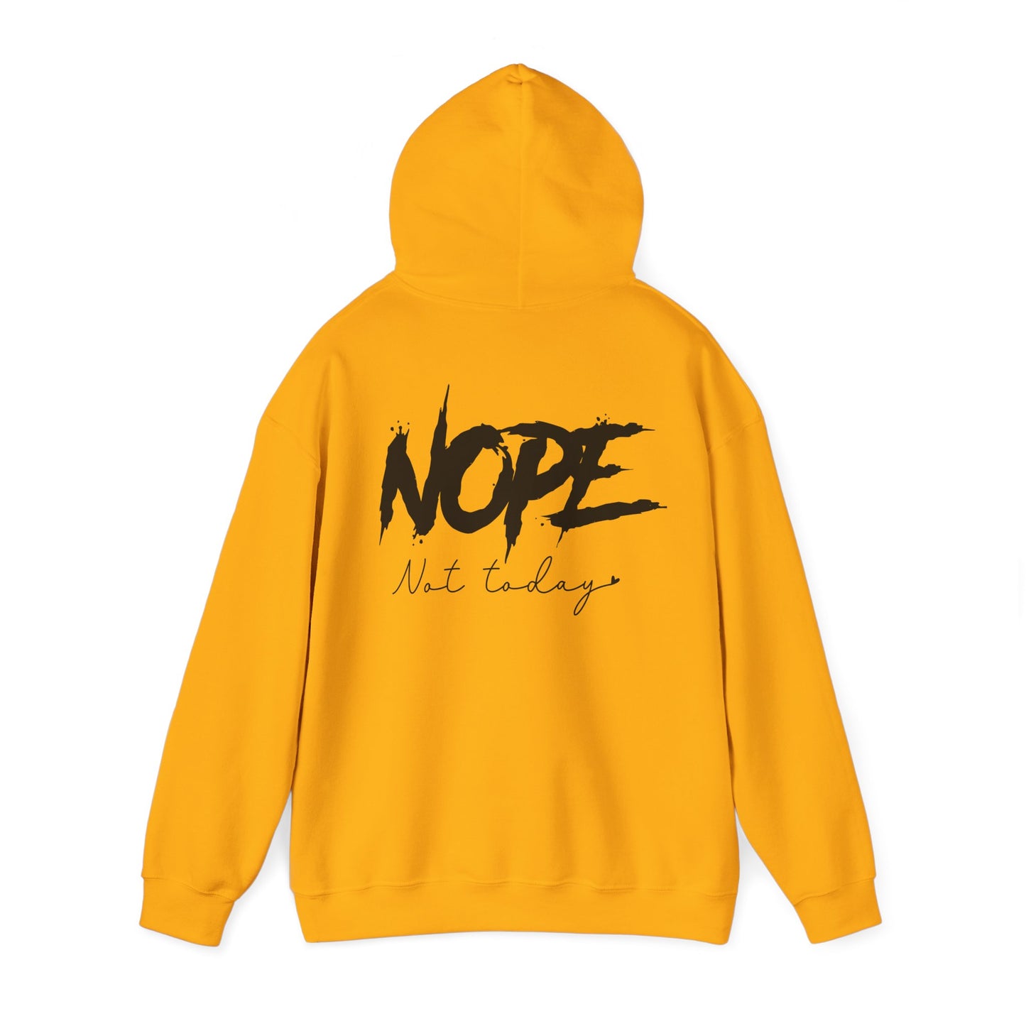 'NOPE Not Today' Hoodie - Unisex