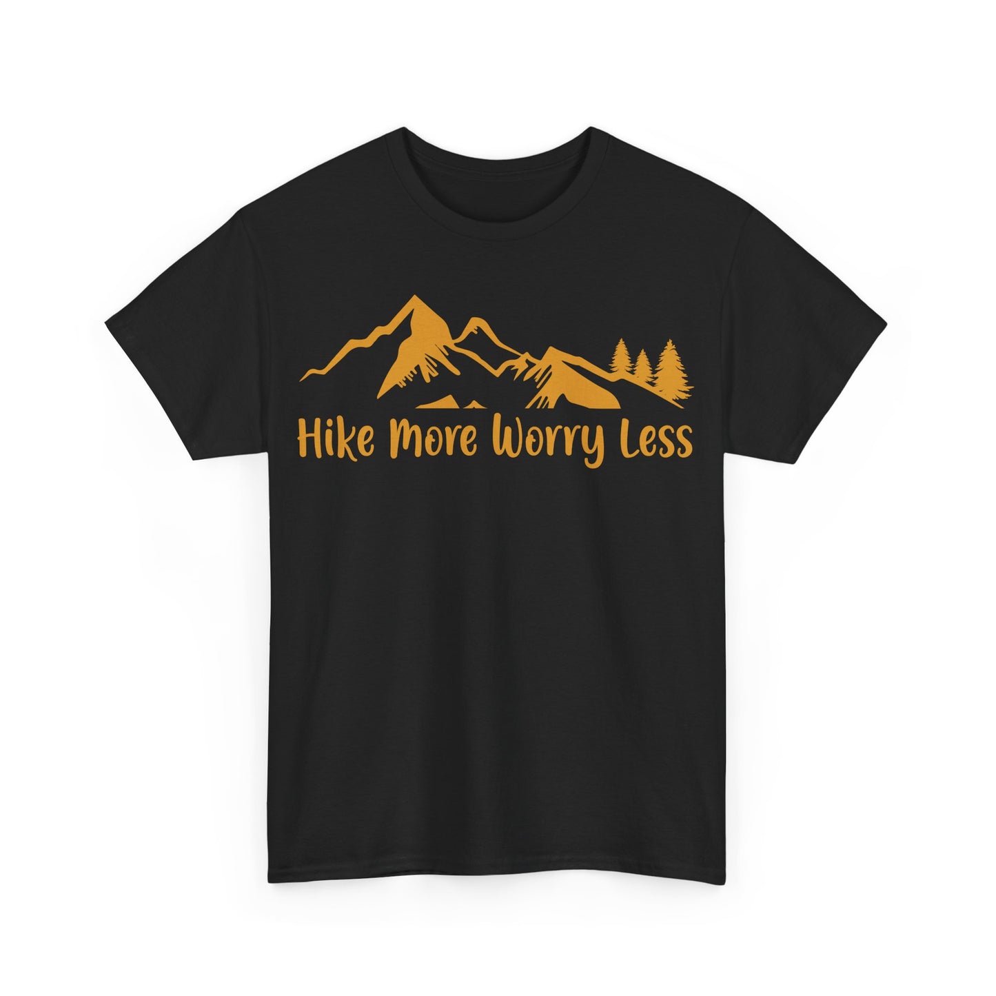 Hike More Worry Less Tee