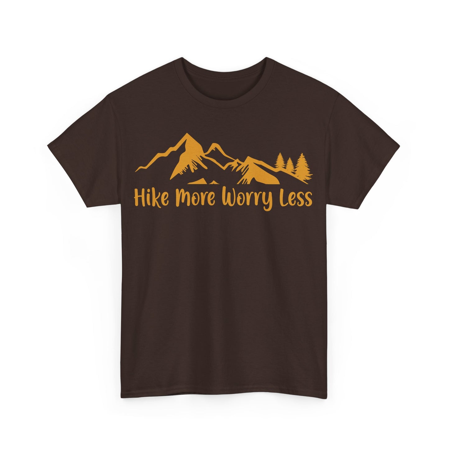 Hike More Worry Less Tee