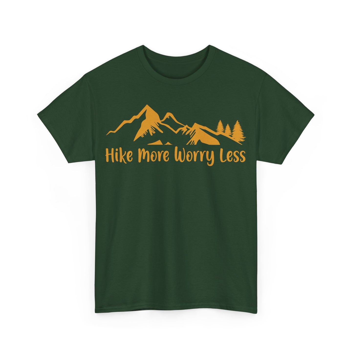 Hike More Worry Less Tee