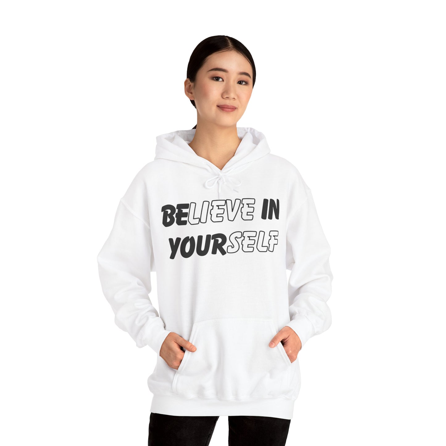 Believe in Yourself Hoodie – Unisex