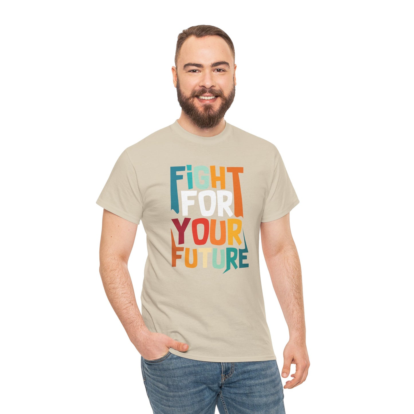 Fight For Your Future Tee