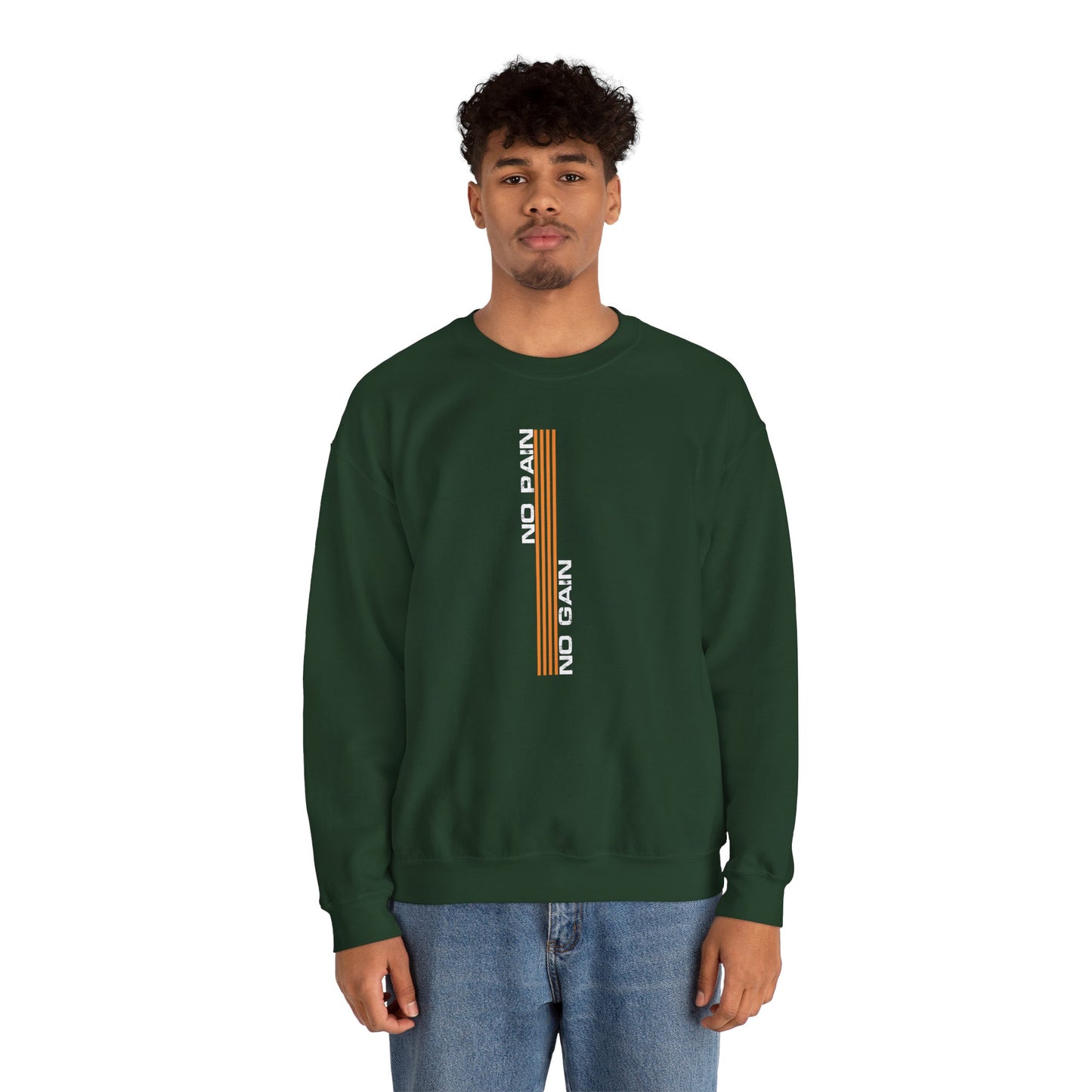 No Pain No Gain Sweatshirt