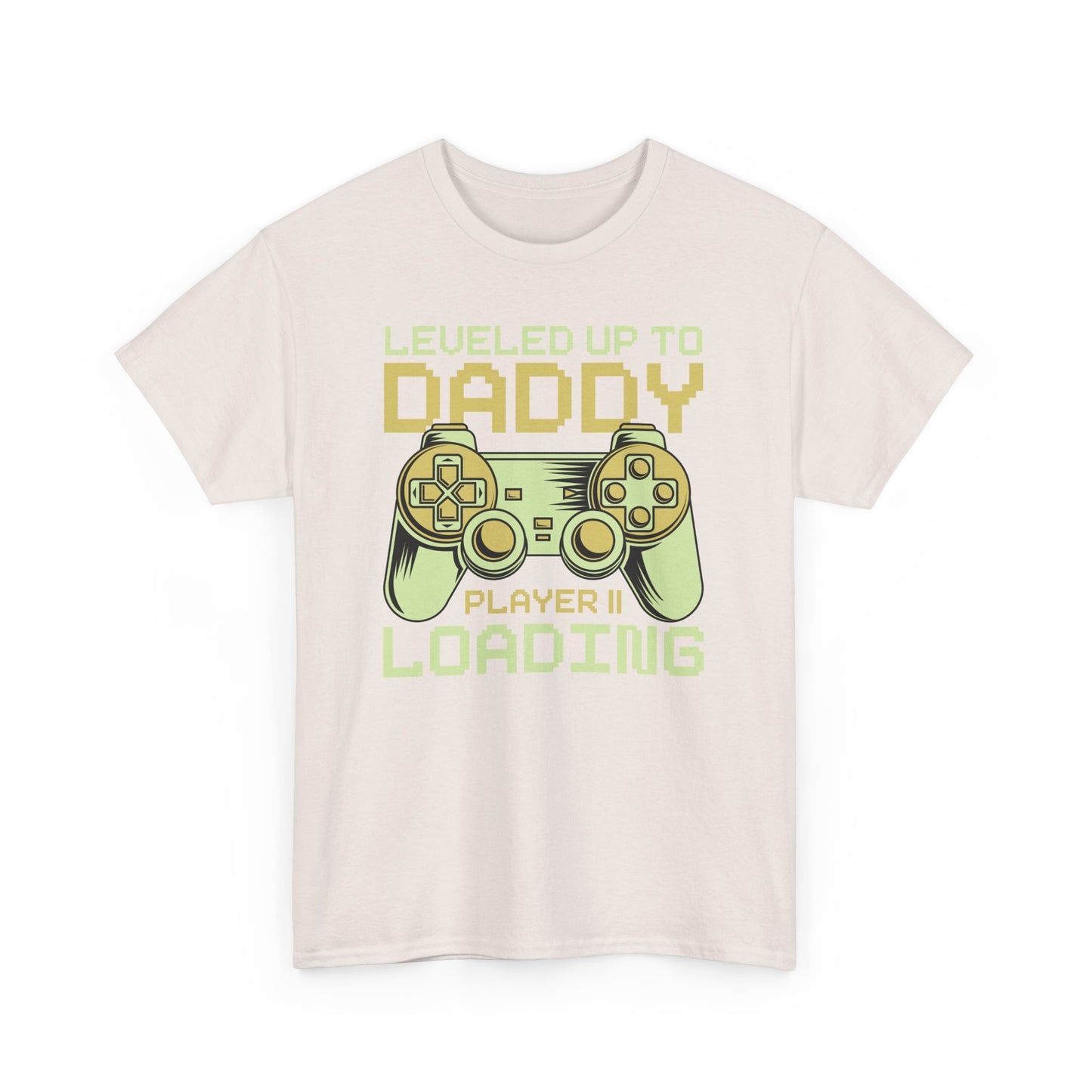 Leveled Up to Daddy Tee