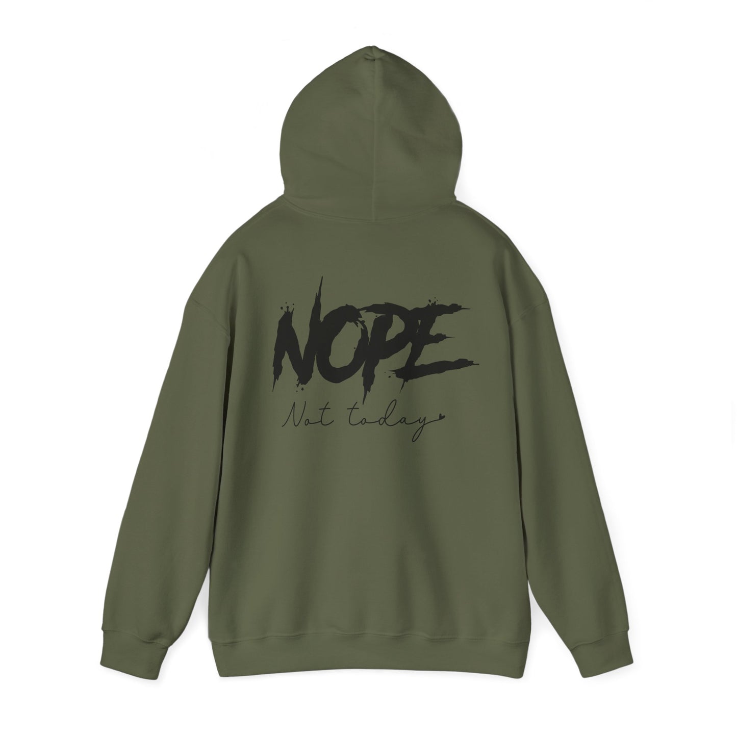 'NOPE Not Today' Hoodie - Unisex