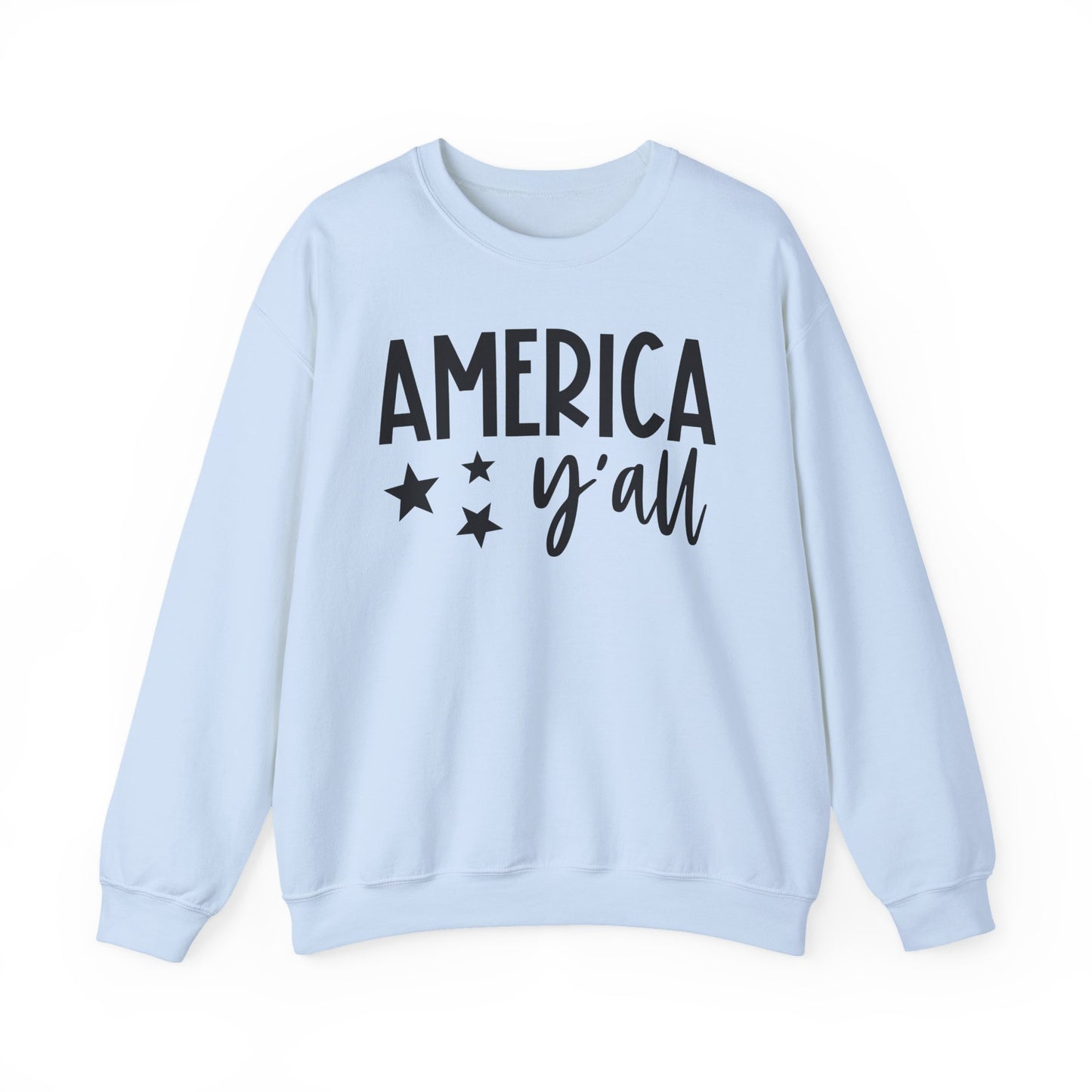 America y'all Sweatshirt