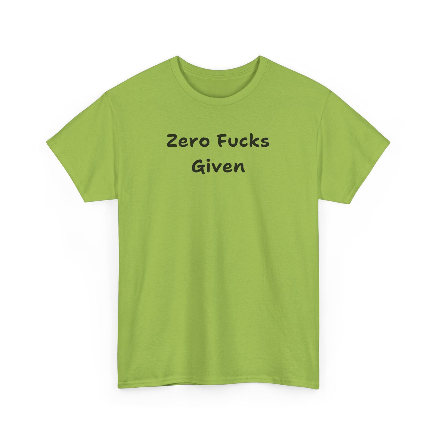 Zero Fucks Given Tee - Unisex