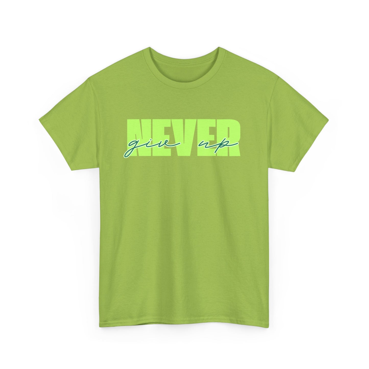 Never Give Up Tee - Unisex