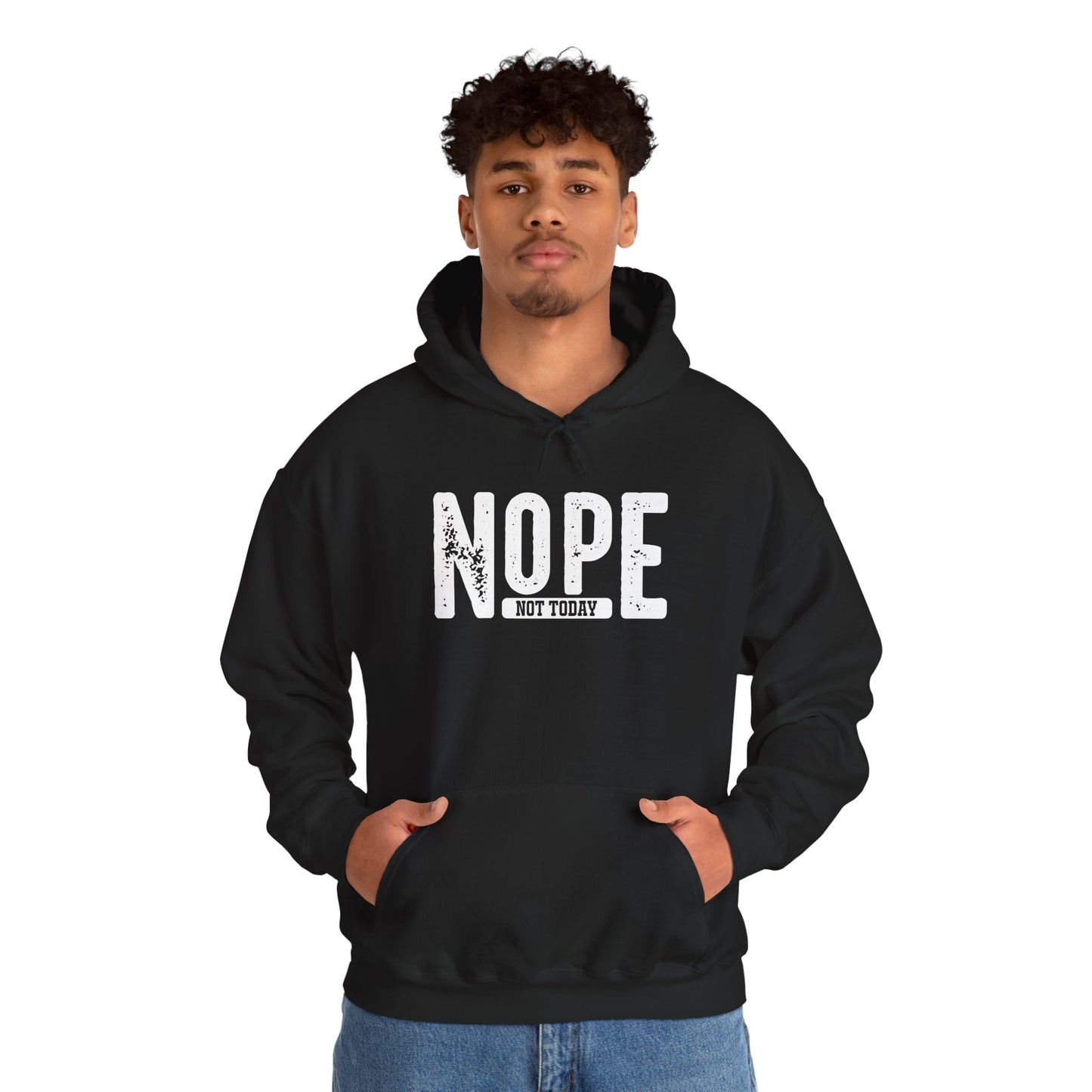 'NOPE Not Today' Hoodie - Unisex