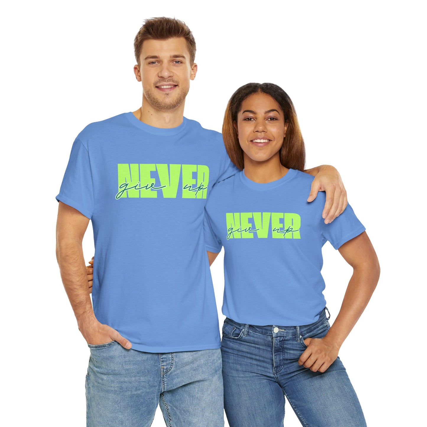 Never Give Up Tee - Unisex