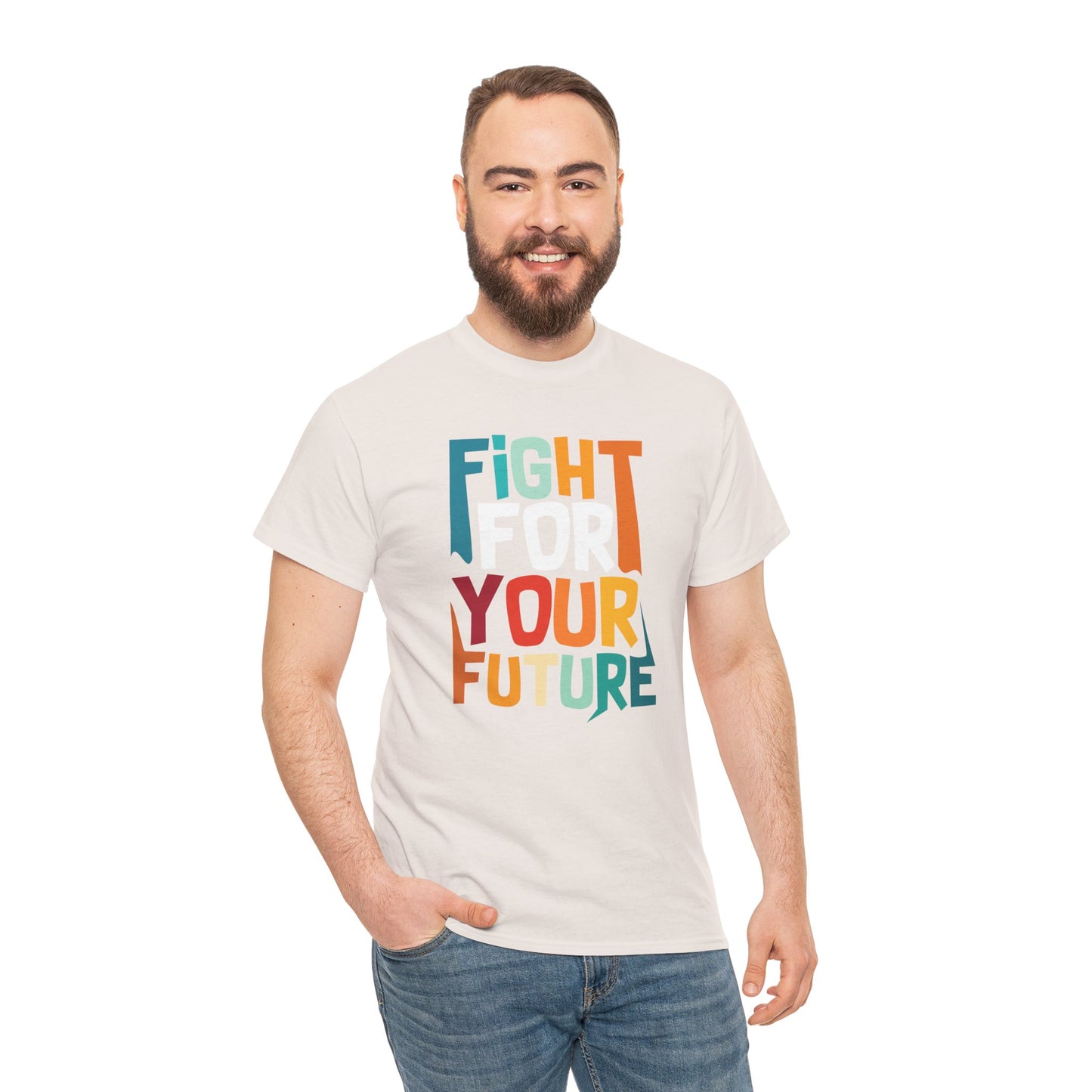 Fight For Your Future Tee
