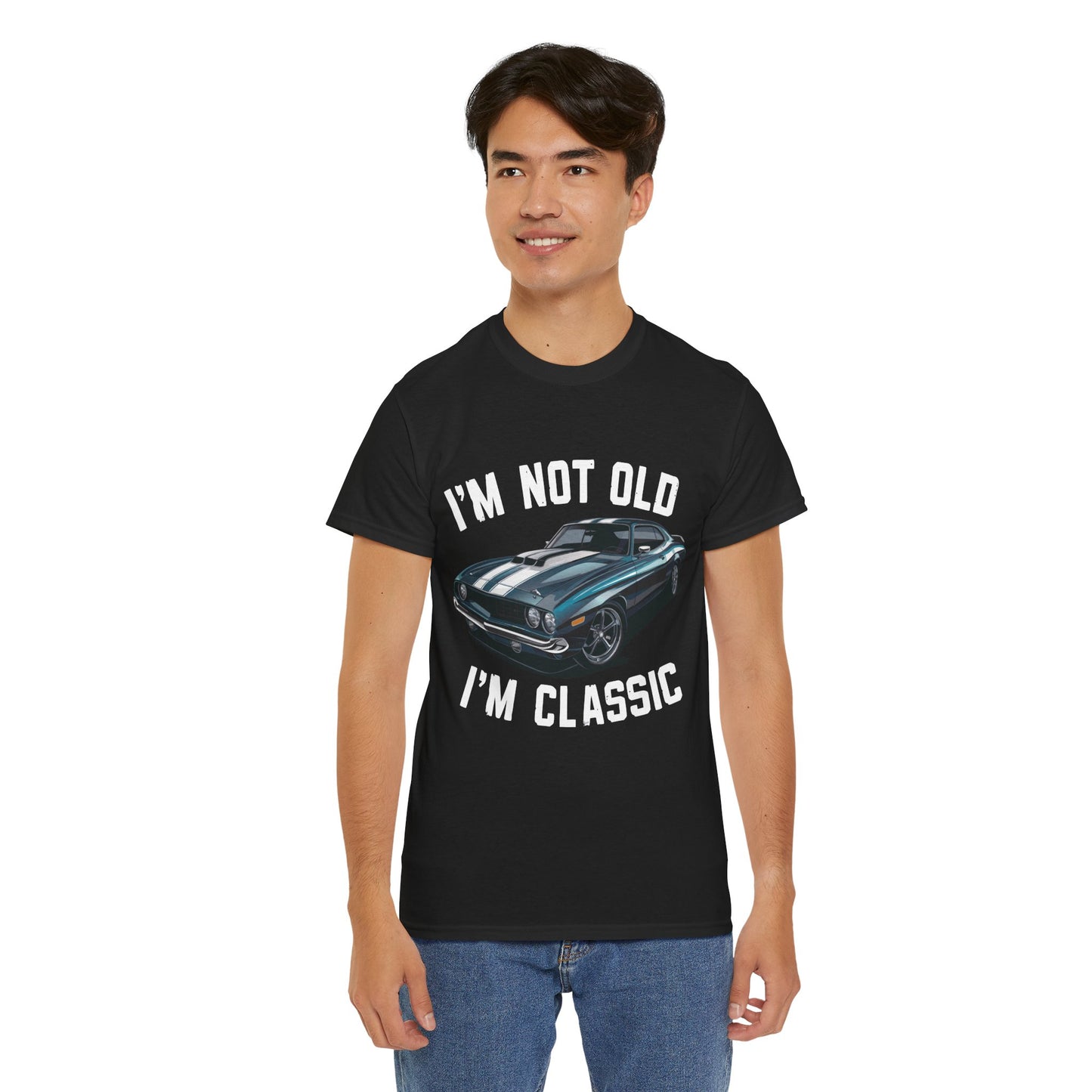 I'm Not Old I'm Classic Tee