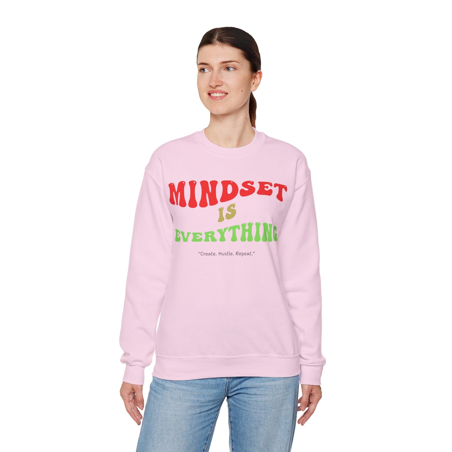 Mindset is Everything Sweatshirt - Unisex