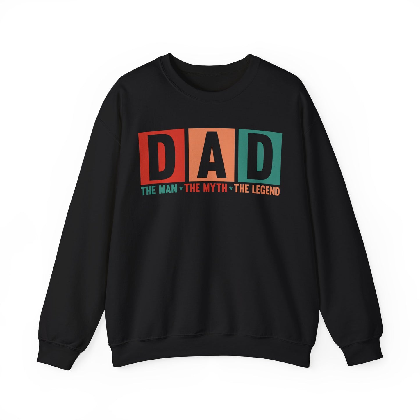 Dad - The Man The Myth The Legend Sweatshirt