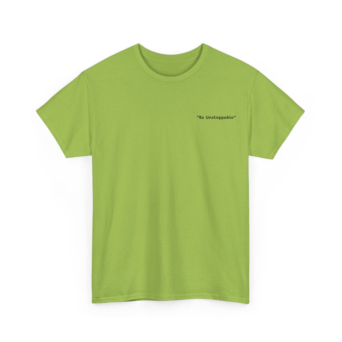 Be Unstoppable Tee - Unisex