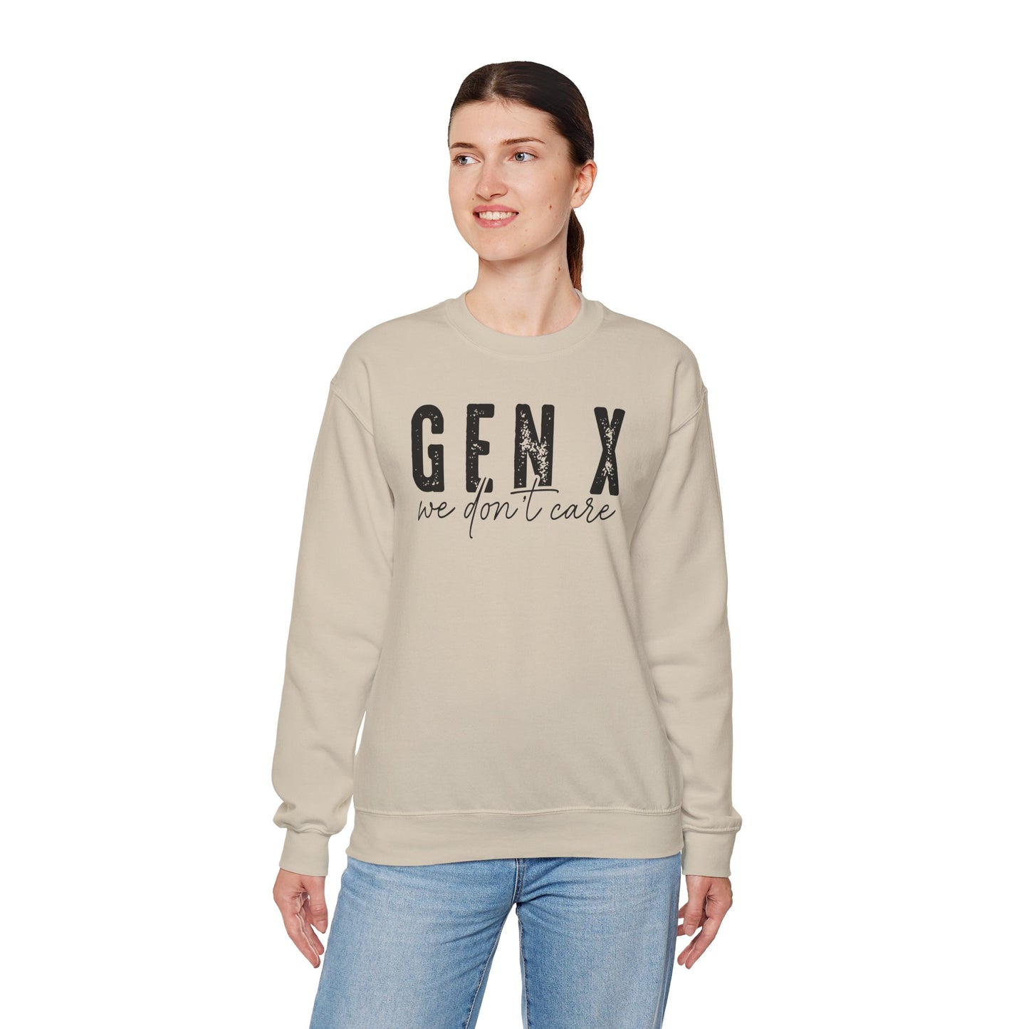 Gen X We Don't Care Sweatshirt