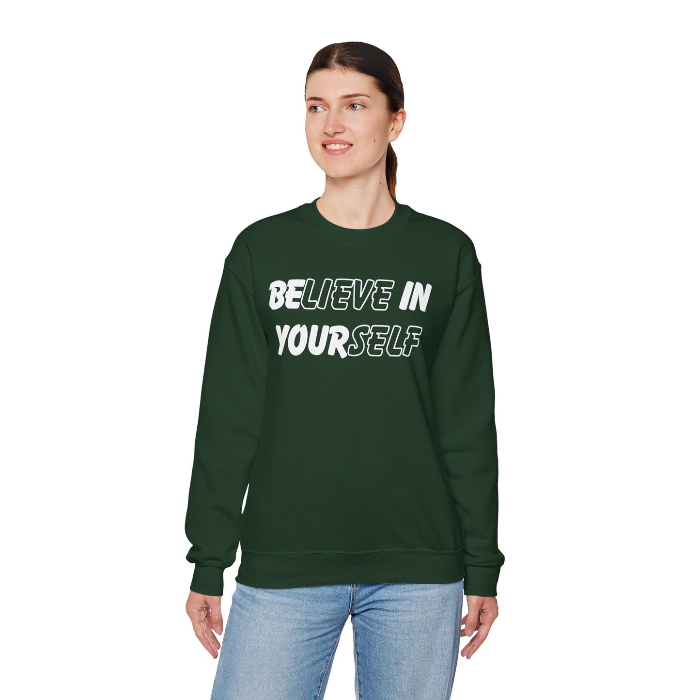 Believe in Yourself Sweatshirt - Unisex