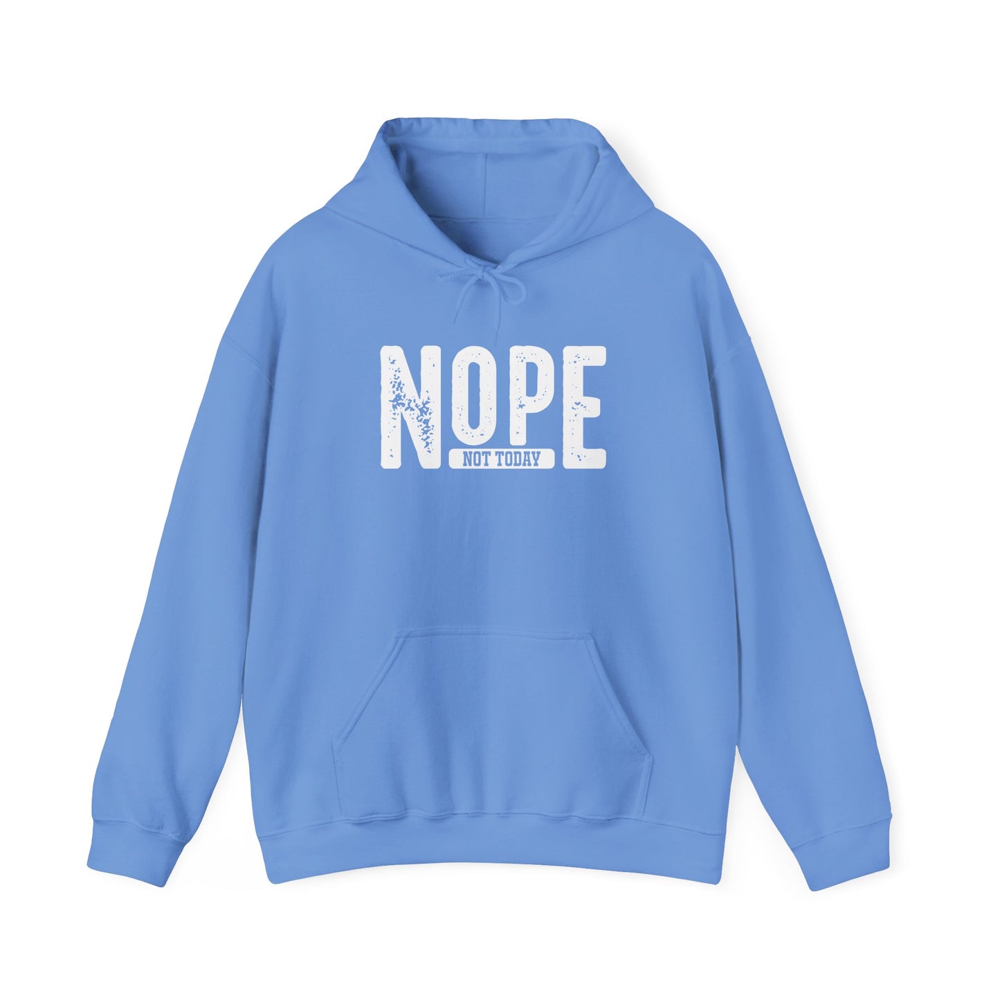 'NOPE Not Today' Hoodie - Unisex