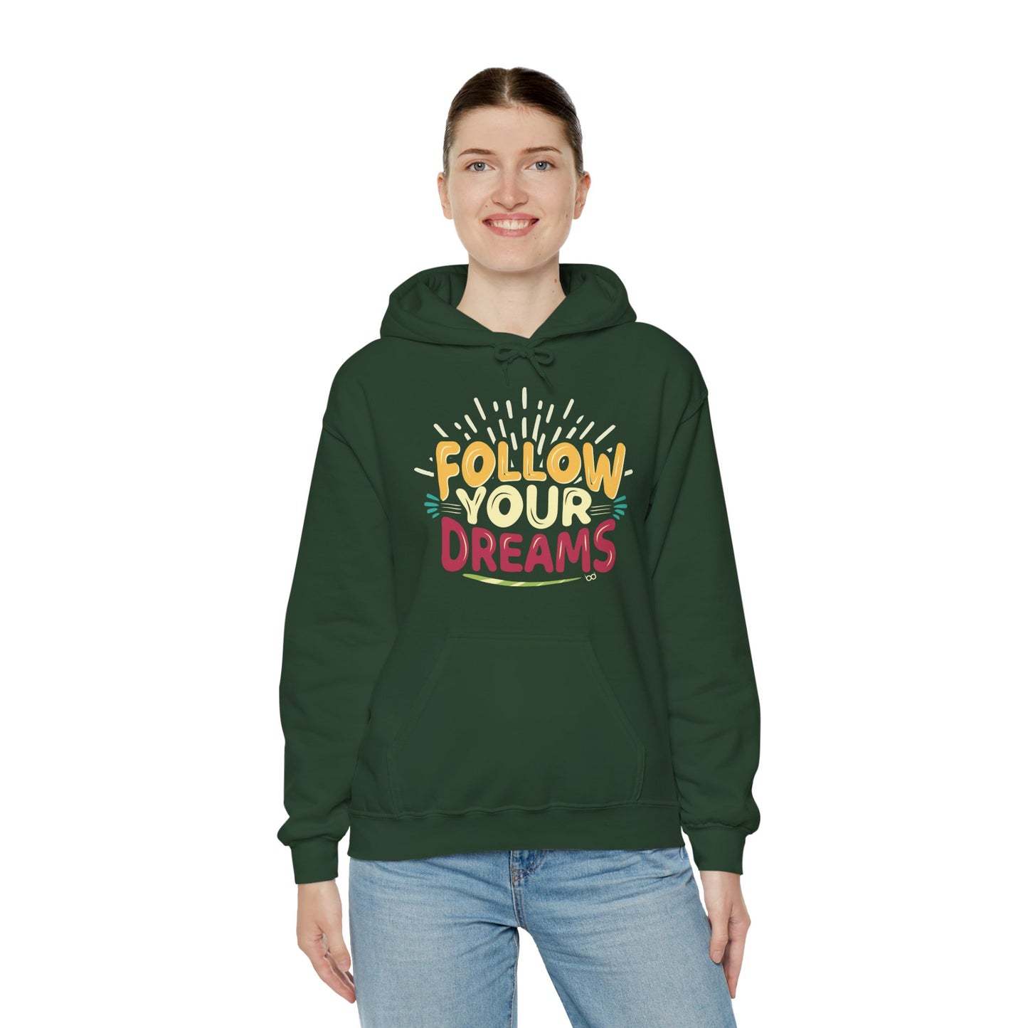 Follow Your Dreams Hoodie