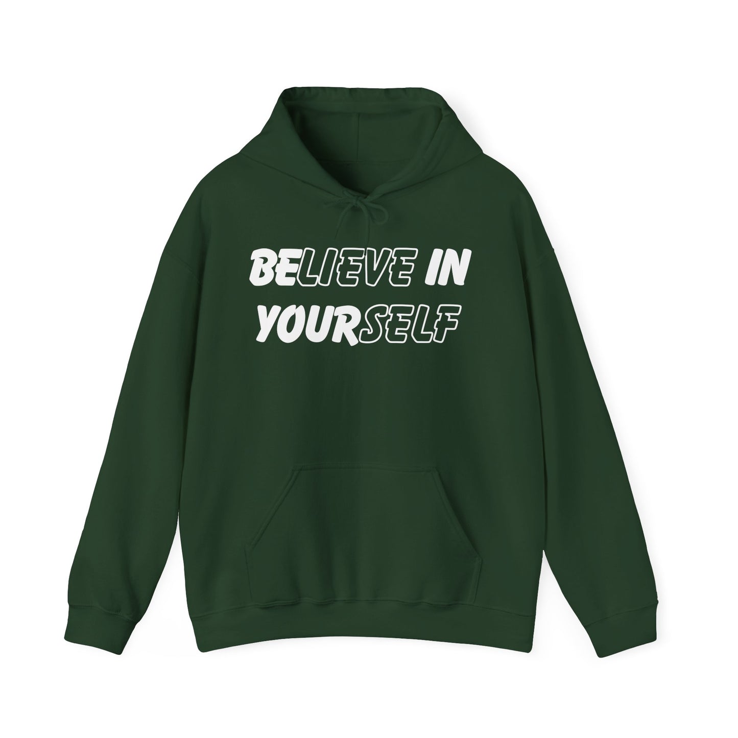Believe in Yourself Hoodie – Unisex